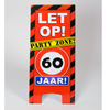 Warning bord 60 jaar